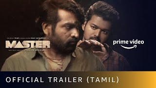 Master  Official Trailer Thalapathy Vijay Vijay Sethupathi Lokesh Kanagaraj Amazon Prime Video [upl. by Arden]