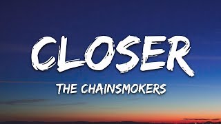 The Chainsmokers  Closer Lyrics ft Halsey [upl. by Wendell512]