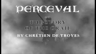 Perceval or The Story of the Grail by Chrétien de Troyes [upl. by Hairej167]