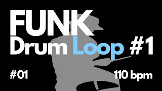 FUNK Drum Loop 1 01 110bpm  Free Backing Track [upl. by Ahseim]