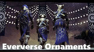 Everything You Need To Know About Eververse Exotic And Legendary Universal Ornaments Destiny 2 [upl. by Nilrah]