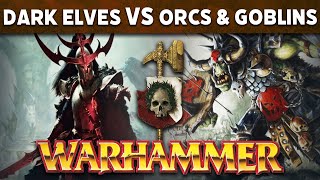 Dark Elves vs Orcs amp Goblins Warhammer 7th Edition Battle Report [upl. by Cohbert348]