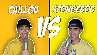 Caillou VS Spongebob Rap Battle [upl. by Durrell]