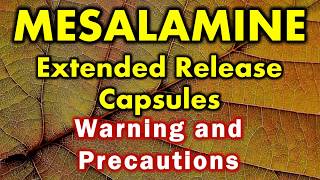 MESALAMINE Extended Release Capsules  Warning and precaution [upl. by Ronald]