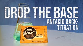 Antacid Titration  General Chemistry Experiment [upl. by Renferd]