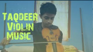 Taqdeer song  Hello  Violin cover [upl. by Mariand]