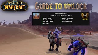 A Guide to Completing the Secret in the Sands Achievement in World of Warcraft [upl. by Eeznyl]