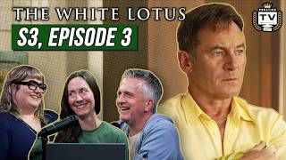 The White Lotus S3 Episode 3 REACTIONS Tim Ratliff UNRAVELS  Prestige TV [upl. by Gunar]