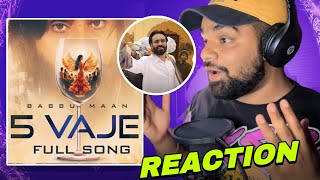 Babbu Maan 5 Vaje  REACTION Official Full Song [upl. by Nica]