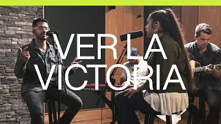 Ver La Victoria See A Victory  Spanish  Acustico  Elevation Worship [upl. by Ajay]