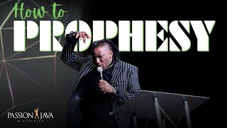 HOW TO PROPHESY  PROPHET PASSION JAVA [upl. by O'Kelly]