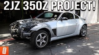 Building a 2JZ Swapped Nissan 350Z Street Car from the ground up  Part 1 [upl. by Gemperle]