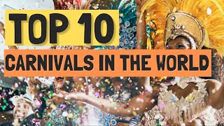 10 Best Carnivals in the World [upl. by Anerehs87]