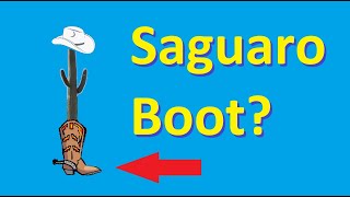 What is a Saguaro Boot [upl. by Fillbert]