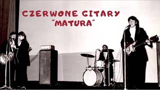 Czerwone Gitary  Matura Official Audio [upl. by Refeinnej]