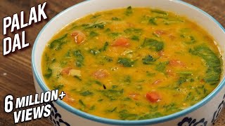 Palak Dal Recipe  Dhaba Style Dal Palak  Spinach amp Lentil Curry  Varun [upl. by Aissej]