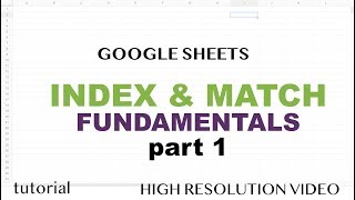 Google Sheets  INDEX amp MATCH  Part 1 [upl. by Teevens251]