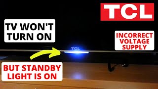 How to fix TCL TV Wont Turn On But Standby Light Is On  LED LCD TV  Easy Repair Tutorial [upl. by Normie]