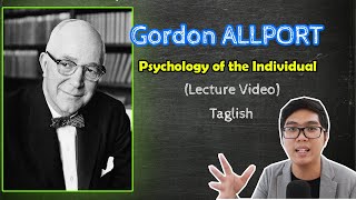 PSYCH Lecture  Gordon ALLPORT  Psychology of the Individual  Theories of Personality  Taglish [upl. by Marcello]