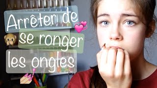 7 CONSEILS POUR ARRÊTER DE SE RONGER LES ONGLES♡ [upl. by Natale]