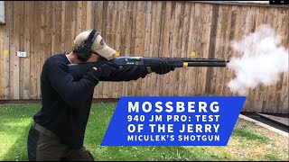 Mossberg 940 JM Pro Test of the autoloading shotgun bearing Jerry Miculeks name [upl. by Neleb]