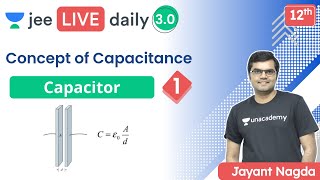 JEE Capacitor L1  Concept of Capacitance  Unacademy JEE  IIT JEE Physics  Jayant Nagda [upl. by Maleki]