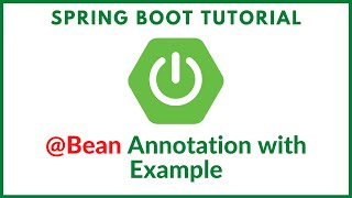 Spring boot Bean annotation with example [upl. by Swart669]