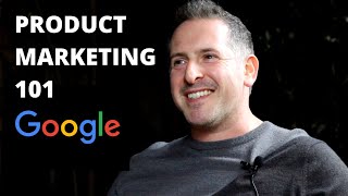 Product Marketing 101 with Google Product Marketing Manager [upl. by Philina628]