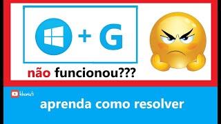 Você aperta Windows  G e a Xbox game bar não abre Esse vídeo pode te ajudar [upl. by Alemrac]