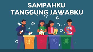 Video Animasi Cara Pengelolaan Sampah quotSampahku Tanggung Jawabkuquot [upl. by Kilar211]