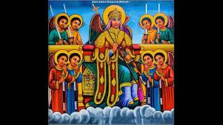 የቅዱስ ሚካኤል መዝሙሮች Collections of St Michael kidus Mikael Mezmur YouTube [upl. by Eveivenej]