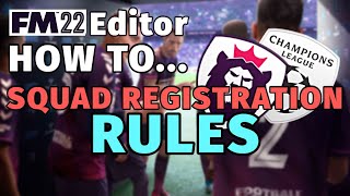 How To Squad Registration Rules  FM22 Editor [upl. by Stanwood]