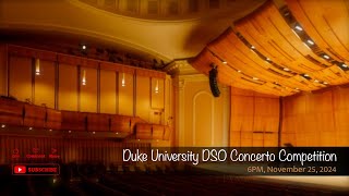 Duke University DSO Concerto Competition [upl. by Kulda]