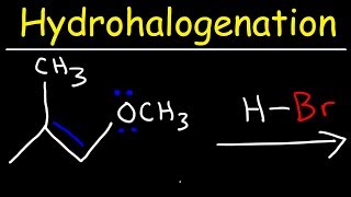 Hydrohalogenation  Alkene Reaction Mechanism [upl. by Johanna668]