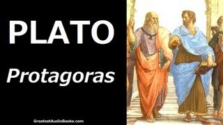 PLATO Protagoras  FULL AudioBook  Greatest AudioBooks Philosophy amp Philosophers [upl. by Kired212]