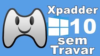 Xpadder sem travar 100 funcional no windows 10 [upl. by Guod338]