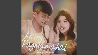 Aking Pagmamahal [upl. by Alyakem]