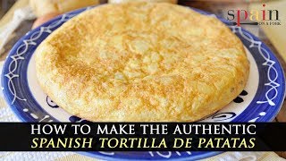 The Authentic Spanish Tortilla de Patatas Potato Omelette [upl. by Franciskus]