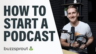 How to Start a Podcast  StepbyStep Guide 2021 [upl. by Qifahs]