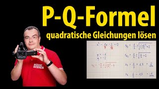 PQFormel  quadratische Gleichungen lösen  Lehrerschmidt [upl. by Veats]