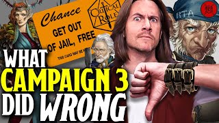 What Critical Role Campaign 3 Did WRONG [upl. by Grekin61]