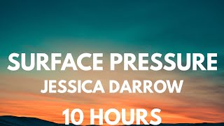 10 HOURS LOOP Jessica Darrow  Surface Pressure From quotEncantoquot [upl. by Minton]