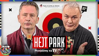 HEJT PARK  PRZEJDŹMY NA TY 325  PIOTR SKWIECIŃSKI I ROBERT MAZUREK [upl. by Orian474]