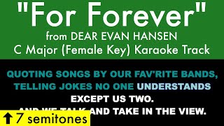 quotFor Foreverquot Female Key from Dear Evan Hansen C Major  Karaoke Track with Lyrics [upl. by Janean772]