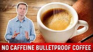 No Caffeine Bulletproof Coffee Alternative for Keto amp Intermittent Fasting – Dr Berg [upl. by Rudolph]