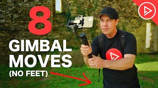 8 Smartphone Gimbal Moves WTHOUT MOVING YOUR FEET [upl. by Anwadal167]