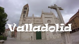 A Tour of Beautiful and Historic Valladolid Spain [upl. by Merta]