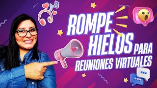 ROMPEHIELOS PARA REUNIONES VIRTUALES 🔥  DINAMICAS  JUEGOS  ACTIVIDADES [upl. by Gracie409]