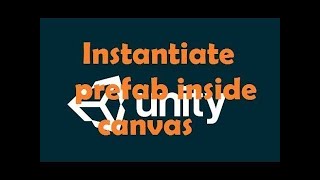 How to instantiate prefab inside UI canvas From Script  Unity [upl. by Aleehs]