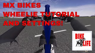 MX BIKES BEST WHEELIE TUTORIAL AND SETTINGS [upl. by Drusi]